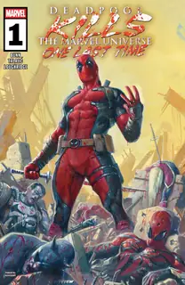 Cover of Deadpool Kills the Marvel Universe One Last Time #1