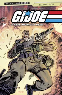 Cover of G.I. Joe: A Real American Hero – Roadblock #1