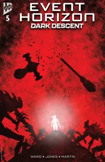Cover of Event Horizon: Dark Descent #5