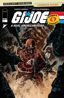 Cover of G.I. Joe: A Real American Hero Sssilent Missions: Crimson Guard #1 #1