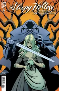 Cover of Sleepy Hollow: The Witches of the Western Wood #4