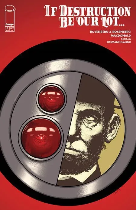 Cover of If Destruction Be Our Lot #4