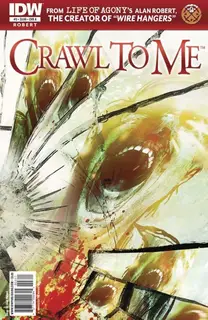 Cover of Crawl to Me #3