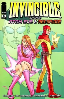 Cover of Invincible Presents: Atom Eve & Rex Splode #1