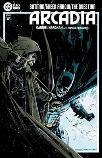 Cover of Batman / Green Arrow / The Question: Arcadia #2