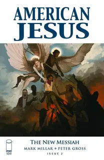 Cover of American Jesus: The New Messiah #2
