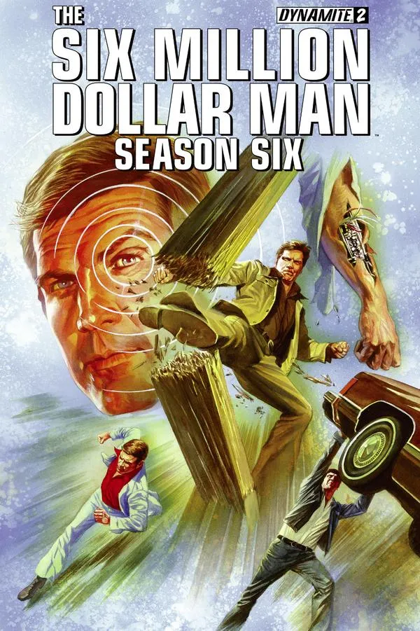 Cover of The Six Million Dollar Man: Season Six #2