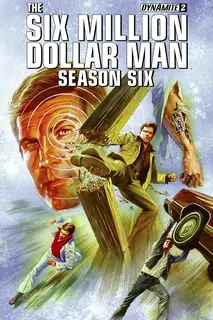 Cover of The Six Million Dollar Man: Season Six #2
