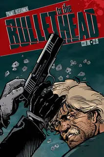 Cover of Bullet to the Head #1