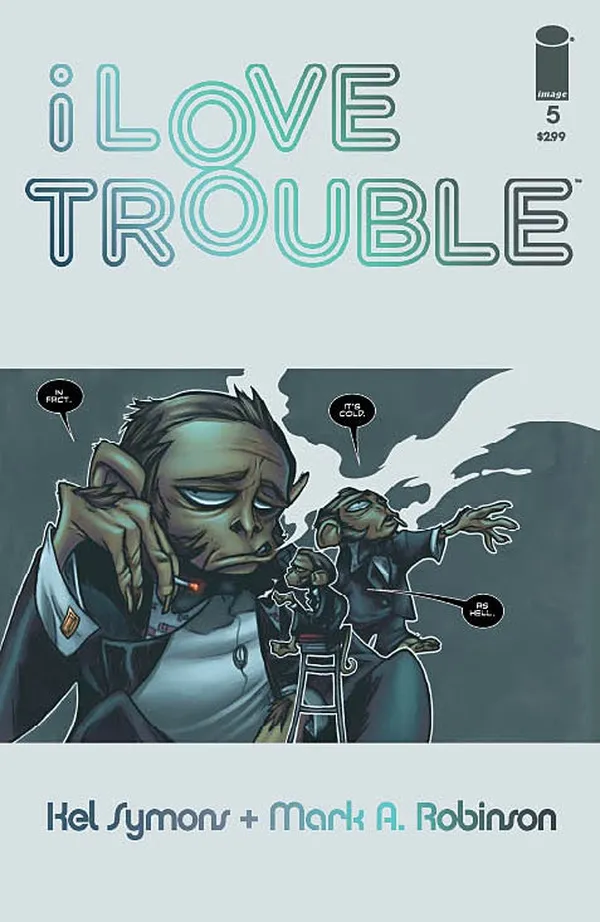 Cover of I Love Trouble #5