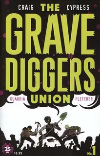 Cover of The Gravediggers Union #1