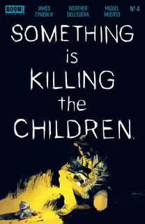 Cover of Something Is Killing the Children #4