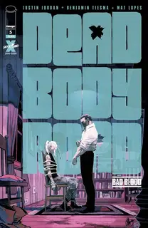 Cover of Dead Body Road: Bad Blood #5