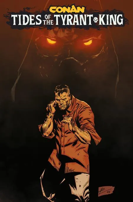 Cover of Conan the Barbarian: Tides of the Tyrant-King #1