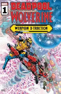 Cover of Deadpool / Wolverine: Weapon X-Traction #1