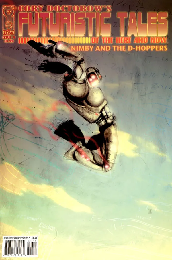 Cover of Cory Doctorow's Futuristic Tales of the Here and Now #4