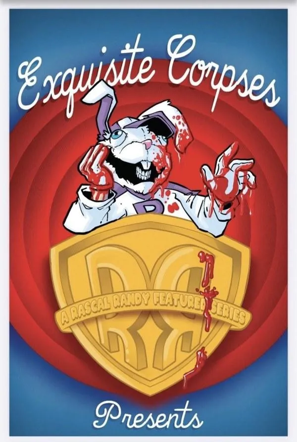 Cover of Exquisite Corpses: Rascal Randy #1