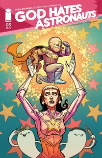 Cover of God Hates Astronauts #3