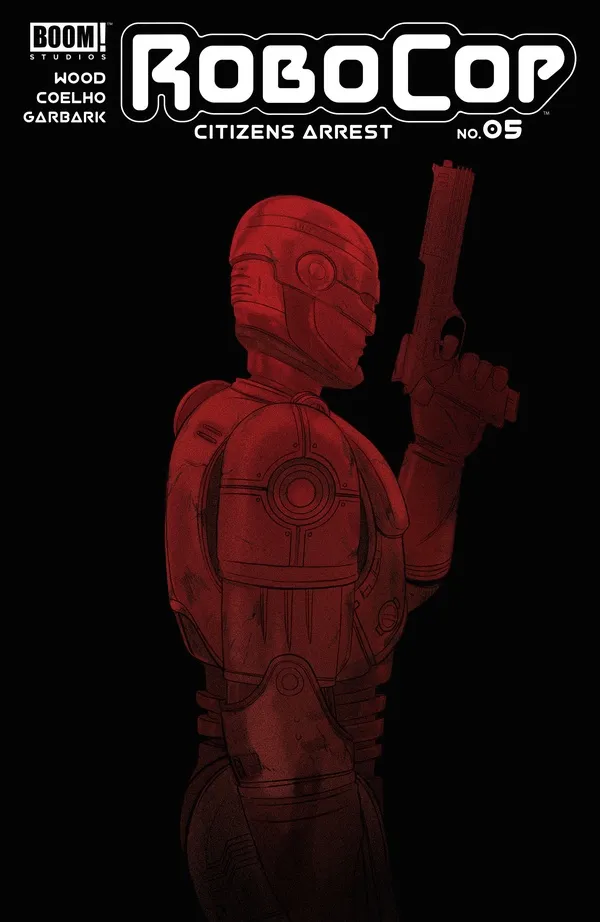 Cover of Robocop: Citizens Arrest #5