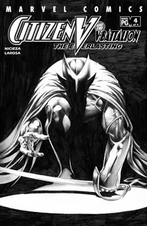 Cover of Citizen V and the V-Battalion: The Everlasting #4