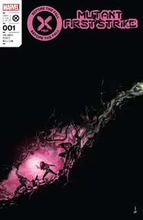 Cover of X-Men: Before the Fall - Mutant First Strike #1