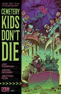 Cover of Cemetery Kids Don't Die #3