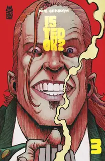 Cover of Is Ted OK? #3