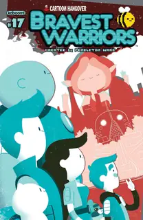 Cover of Bravest Warriors #17