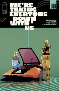 Cover of We're Taking Everyone Down with Us #4