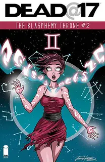 Cover of Dead@17: The Blasphemy Throne #2