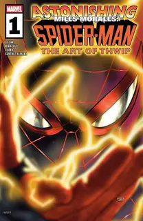 Cover of Astonishing Miles Morales: Spider-Man - The Art of Thwip #1