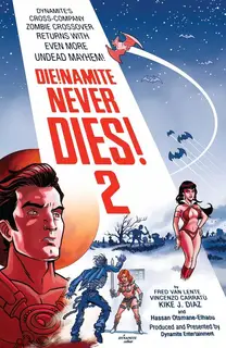 Cover of Die!namite Never Dies! #2