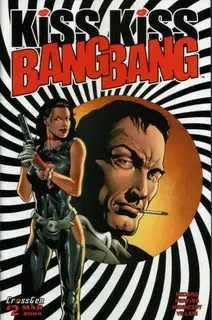 Cover of Kiss Kiss Bang Bang #2