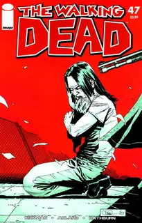 Cover of The Walking Dead #47