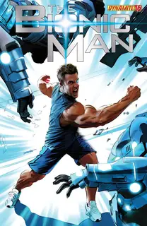 Cover of Bionic Man #16