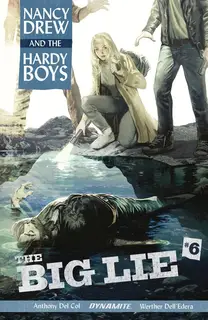 Cover of Nancy Drew and the Hardy Boys: The Big Lie #6