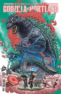 Cover of Godzilla vs. America: Portland #1