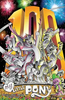 Cover of My Little Pony: Friendship Is Magic #100