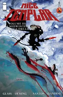 Cover of The Mice Templar, Volume III: A Midwinter Night's Dream #6