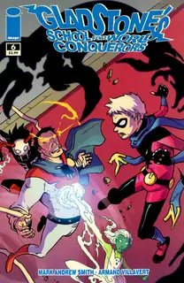 Cover of Gladstone's School for World Conquerors #6