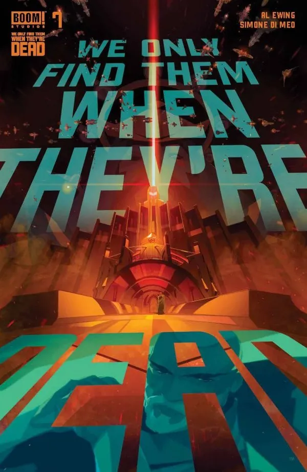 Cover of We Only Find Them When They're Dead #7