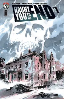 Cover of Haunt You to the End #1