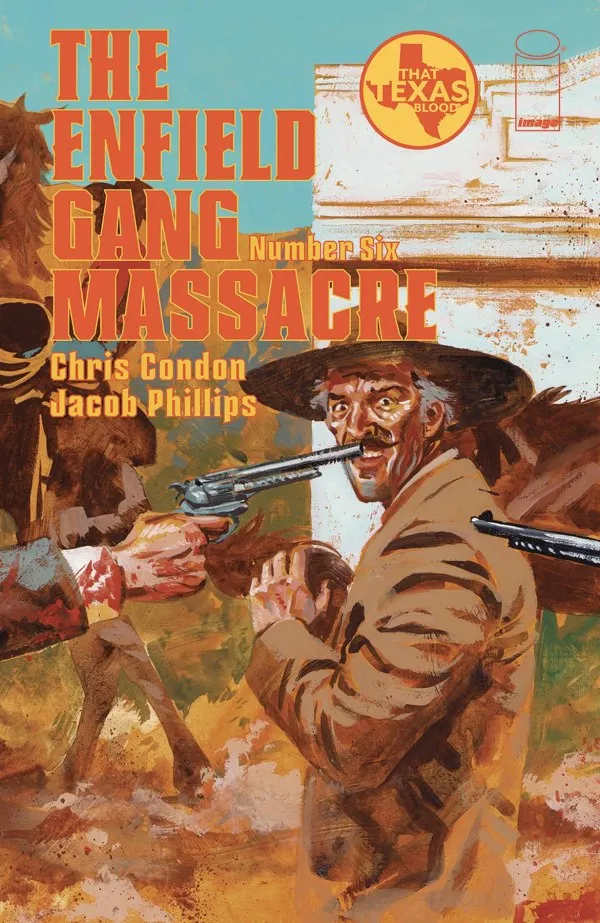 Cover of The Enfield Gang Massacre #6