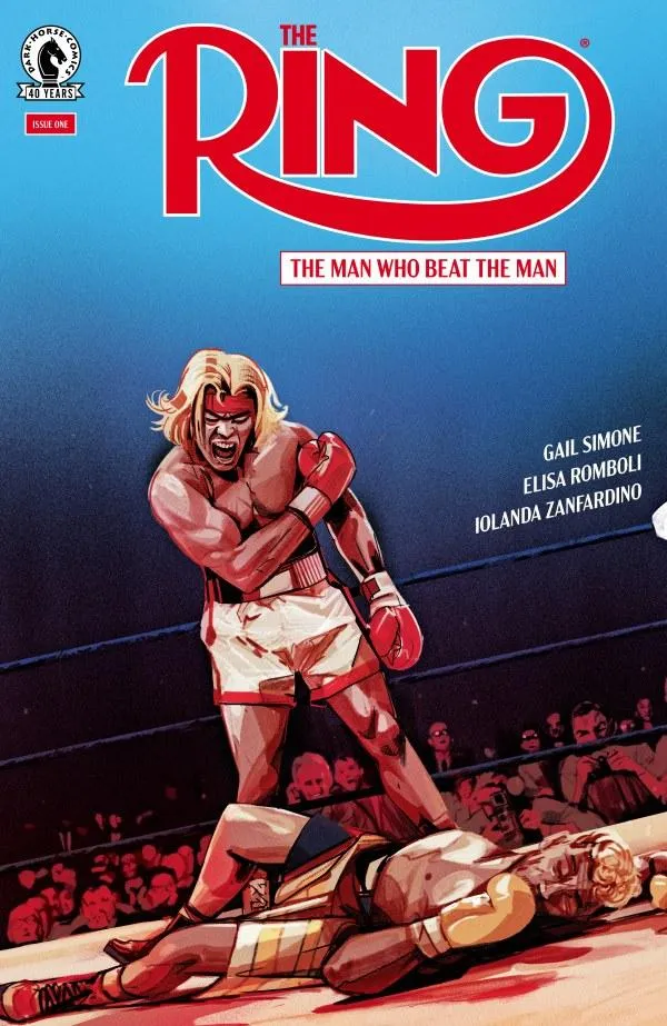 Cover of The Ring: The Man Who Beat the Man #1