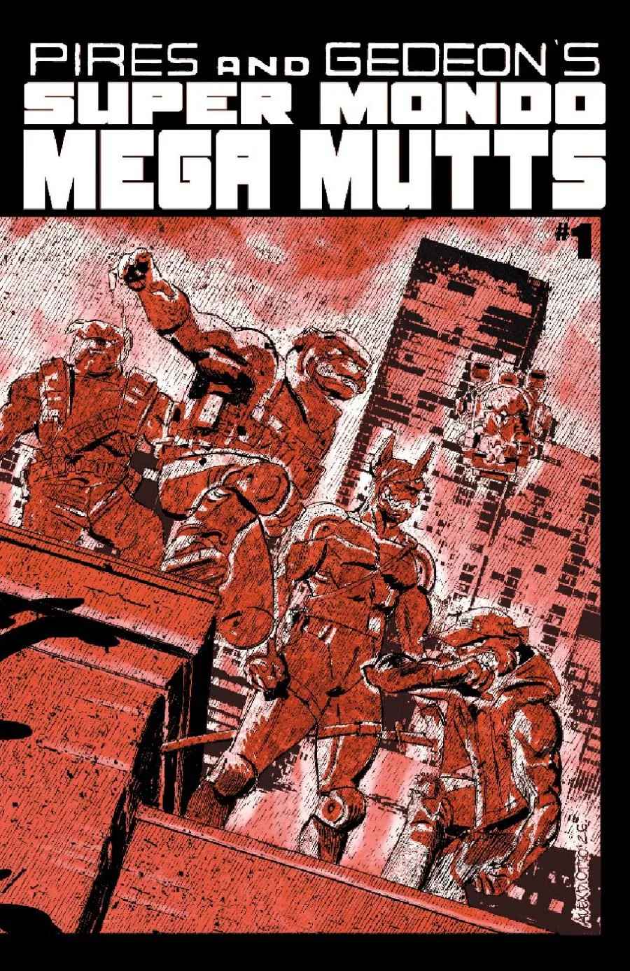 Cover of Super Mondo Mega Mutts #1