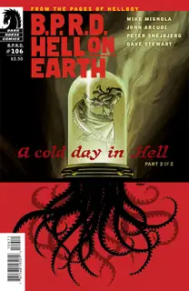 Cover of B.P.R.D. Hell on Earth #106