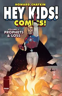 Cover of Hey Kids! Comics! Vol. 2, Prophets & Loss #1