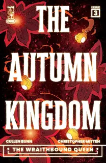 Cover of The Autumn Kingdom: The Wraithbound Queen #3