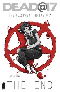 Cover of Dead@17: The Blasphemy Throne #7