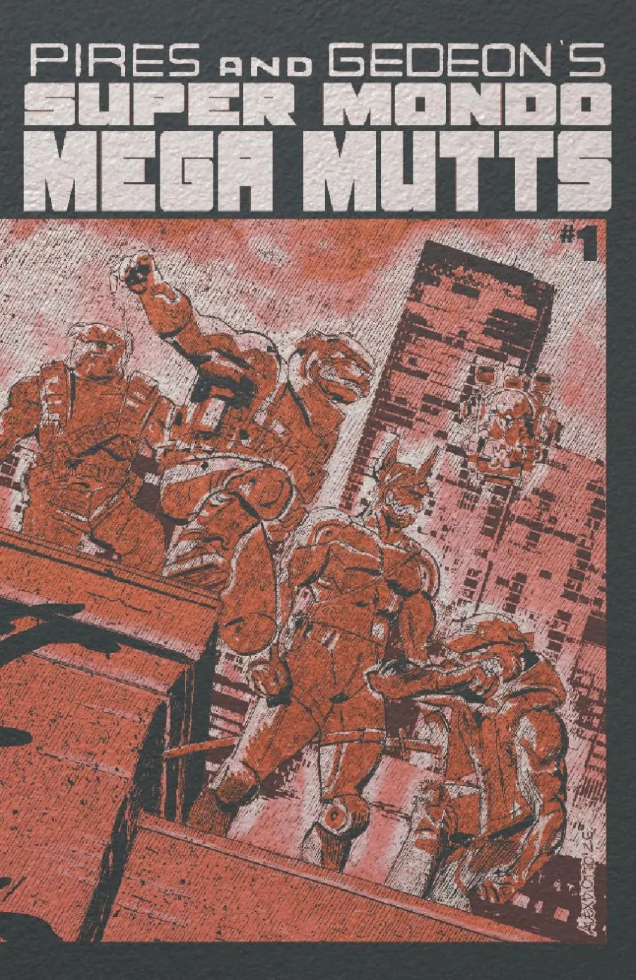 Cover of Super Mondo Mega Mutts #1